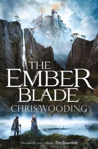 the ember blade 1st edition chris wooding 1473214866, 1473214874, 9781473214866, 9781473214873
