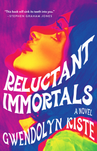 reluctant immortals  gwendolyn kiste 1982172355, 1982172363, 9781982172350, 9781982172367