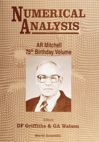 numerical analysis a.r.mitchell 75th birthday volume 1st edition d f griffiths , alistair watson 9810227191,