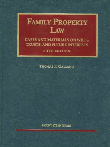 family property law cases and materials 5th edition thomas gallanis 1599417650, 9781599417653