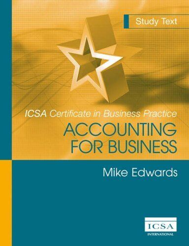 accounting for business icsa certificate in business practice 1st edition mike edwards 9781860722752,