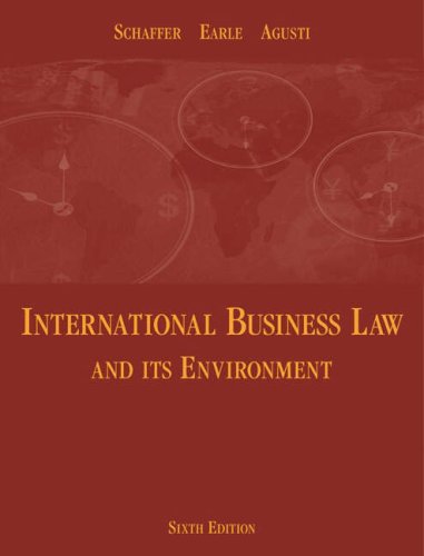 international business law and its environment 6th edition richard schaffer , beverley earle , filiberto