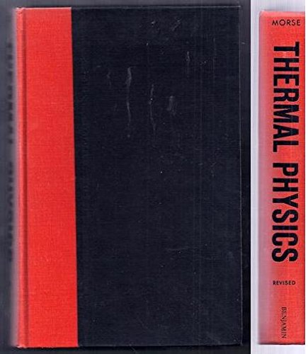 thermal physics 1st edition philip m. morse 818030471x, 9788180304712