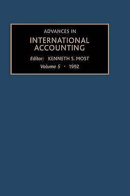 advances in international accounting volume 5 1992 3rd edition kenneth s most 9781559384155, 1559384158