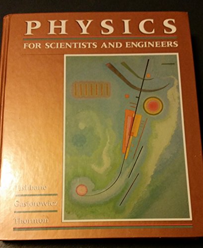 physics for scientists and engineers 1st edition paul m. fishbane 0136632122, 9780136632122