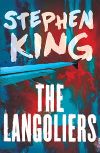 the langoliers  stephen king 1982136057, 1982136065, 9781982136055, 9781982136062