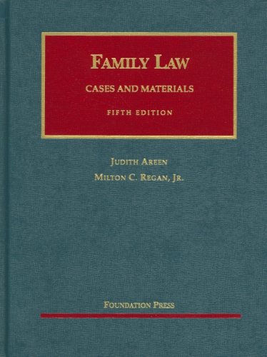 family law cases and materials 5th edition judith c. areen 1587788772, 9781587788772