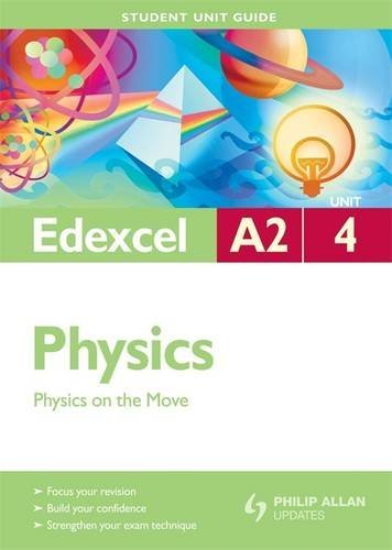 edexcel a2 physics unit 4 physics on the move student mike benn 0340948272, 9780340948279