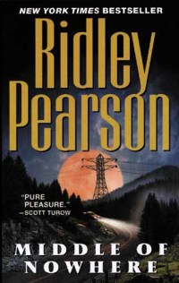 middle of nowhere 1st edition ridley pearson 0786865636, 0786871474, 9780786865635, 9780786871476