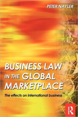 business law in the global market place 1st edition peter nayler 0750660058, 9780750660051