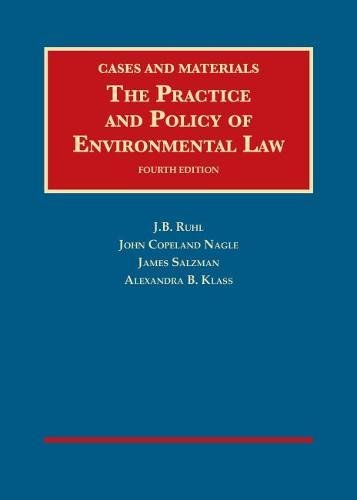 the practice and policy of environmental law 4th edition j. ruhl , john nagle , james salzman , alexandra