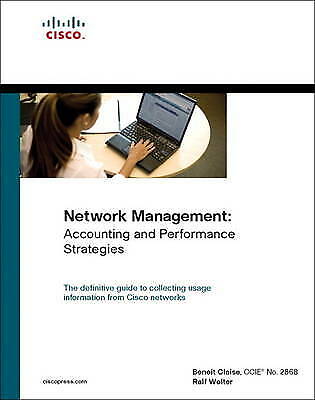 network management accounting and performance strategies 1st edition benoit claise, ralf wolter