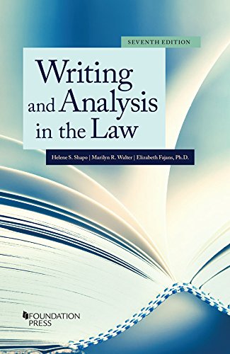 writing and analysis in the law 7th edition helene shapo , marilyn walter , elizabeth fajans 168328237x,