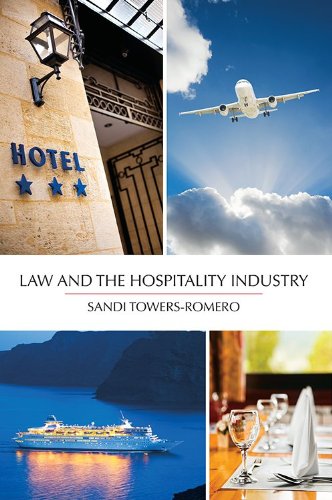 law and the hospitality industry 1st edition sandi towers-romero 1611631327, 9781611631326
