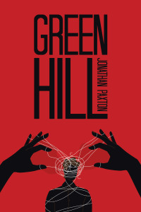green hill 1st edition jonathan paxton 1669890198, 1669890201, 9781669890195, 9781669890201