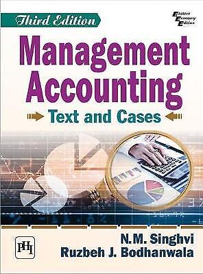 management accounting text and cases 3rd edition ruzbeh j. bodhanwala, n.m. singhvi 9789387472938, 9387472930