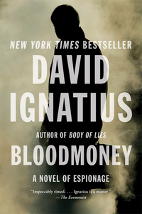 bloodmoney a novel of espionage 1st edition david ignatius 0393341798, 039308213x, 9780393341799,