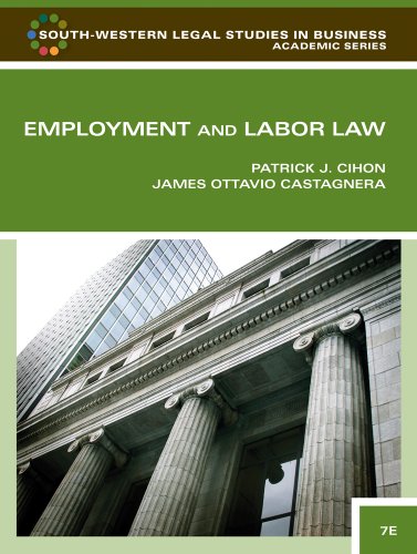 employment and labor law 7th edition patrick j. cihon , james ottavio castagnera 1439037272, 9781439037270