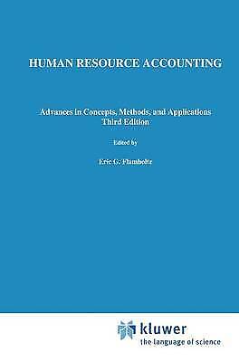 Human Resource Accounting  Advances In Concepts Methods And Applications