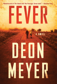 fever a novel 1st edition deon meyer 0802126626, 0802189199, 9780802126627, 9780802189196