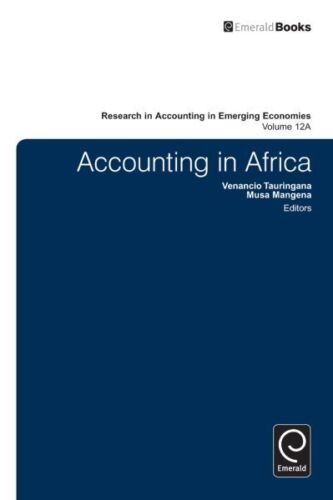accounting in africa research in accounting in emerging economies volume 12a 1st edition kojo menyah