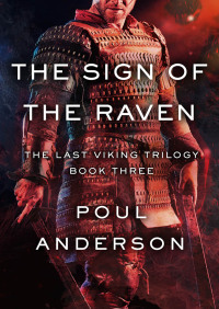 the sign of the raven the last viking trilogy book three 1st edition poul anderson 0890836256, 1504024427,