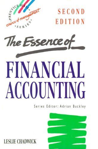 the essence of financial accounting 2nd edition chadwick 9780133565102, 0132847957
