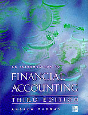 an introduction to financial accounting 3rd edition andrew thomas 9780077094805, 0077094808