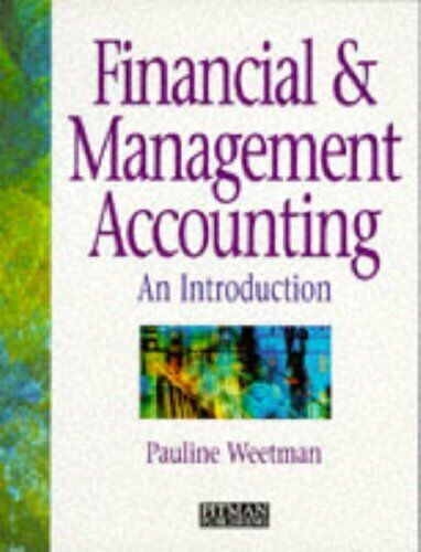 financial and management accounting 1st edition pauline weetman, k. shackleton 9780273602934, 0273602934,