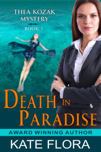 death in paradise the thea kozak mystery series 1st edition kate flora 1614171408, 9781614171409