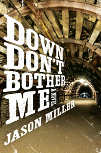 down dont bother me 1st edition jason miller 0062362194, 0062362208, 9780062362193, 9780062362209