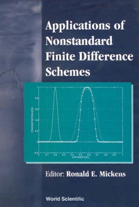 applications of nonstandard finite difference schemes 1st edition ronald e. mickens 981024133x, 9789810241339
