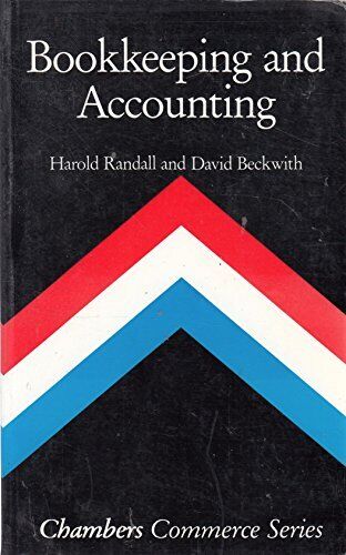 bookkeeping and accounting 1st edition david m. beckwith, harold randall 9780550207081, 0550207082