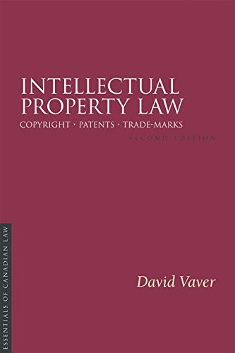 intellectual property law copyright patents trade marks 2nd edition david vaver 1552212092, 9781552212097