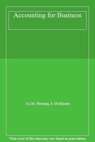 accounting for business 1st edition s. mckinstry, a.i.m. fleming 9780415091060, 0044452292