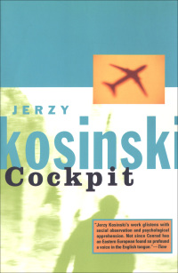 cockpit 1st edition jerzy kosinski 0802135684, 0802195784, 9780802135681, 9780802195784