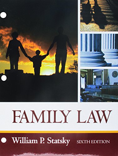 family law  loose leaf version 6th edition william p. statsky 1337413763, 9781337413763