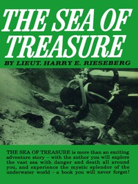 the sea of treasure  lieut. harry e. rieseberg 0883915596, 9780883915592