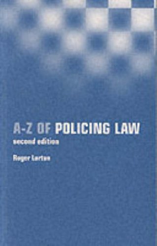 a z of policing law 2nd edition roger lorton 0117028126, 9780117028128