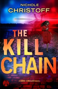 the kill chain a jamie sinclair novel 1st edition nichole christoff 0425285340, 9780425285343