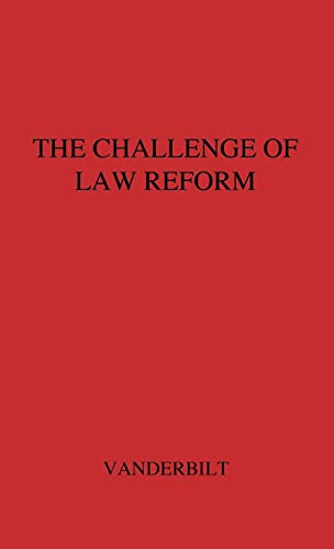 the challenge of law reform revised ed. vanderbilt.t 0837188091, 9780837188096