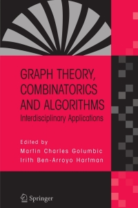 Graph Theory Combinatorics And Algorithms Interdisciplinary Applications