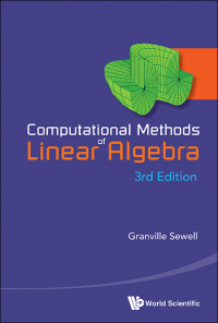 computational methods of linear algebra 3rd edition granville sewell 9814603856, 9789814603850