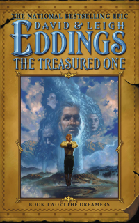 the treasured one book two of the dreamers 1st edition david eddings, leigh eddings 0446532266, 0446534056,