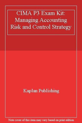 cima p3 exam kit managing accounting risk and control strategy 1st edition not available 9781843909170,