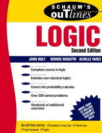 schaums outline of logic 2nd edition john nolt , dennis rohatyn , achille varzi 0070466491, 007136868x,