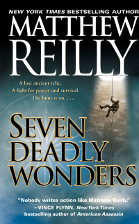 seven deadly wonders 1st edition matthew reilly 1416505067, 0743282418, 9781416505068, 9780743282413