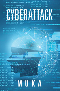 cyberattack 1st edition muka 1546251243, 1546251235, 9781546251248, 9781546251231