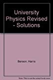 university physics revised solutions 1st edition harris benson 0471146080, 9780471146087