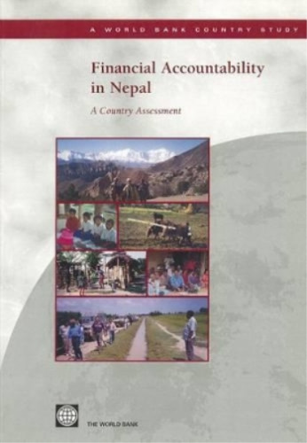 financial accountability in nepal  a country assessment 1st edition not available 9780821354414, 0821354418